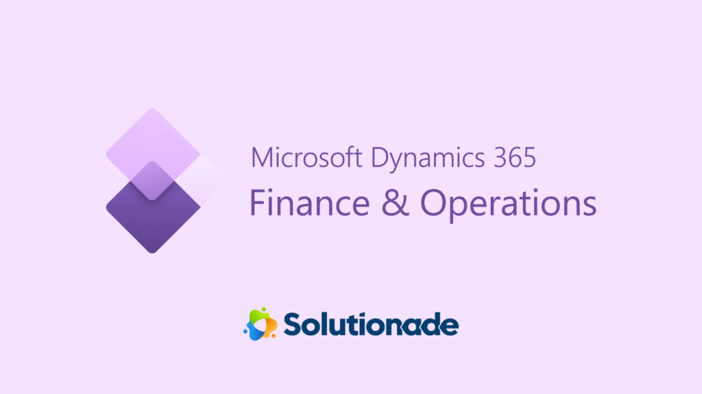 Dynamics 365 Finance and Operations