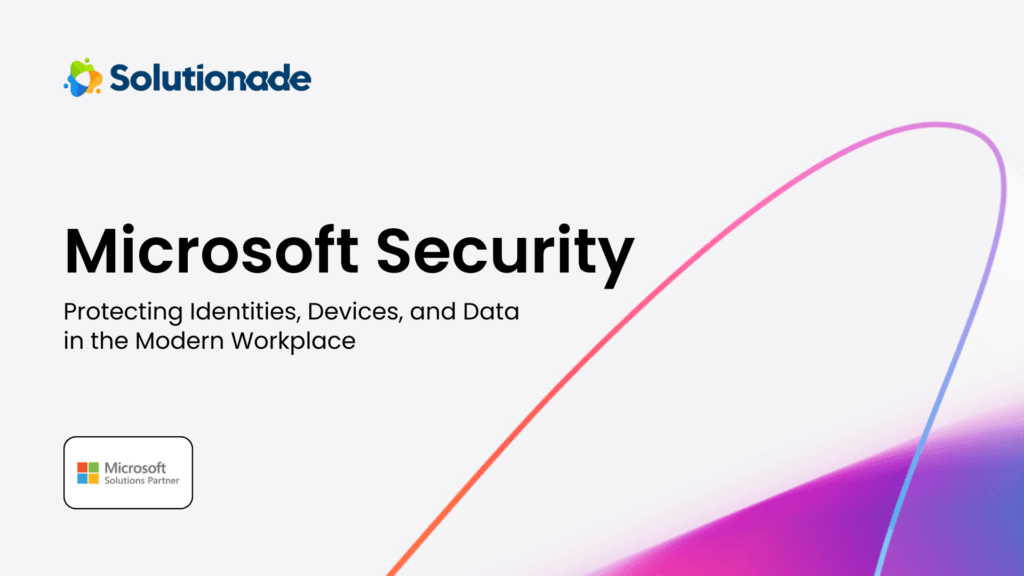 Microsoft Security: Protecting Your Identity, Devices, and Data