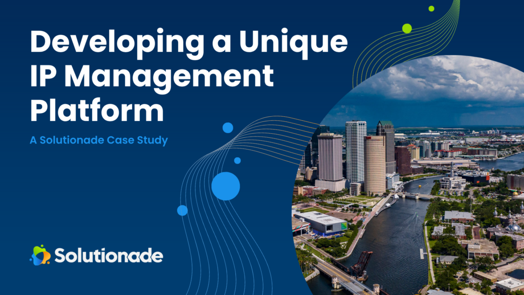 Developing A Unique Intellectual Property (IP) Management Platform